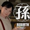 孫-Rebirth-Part1